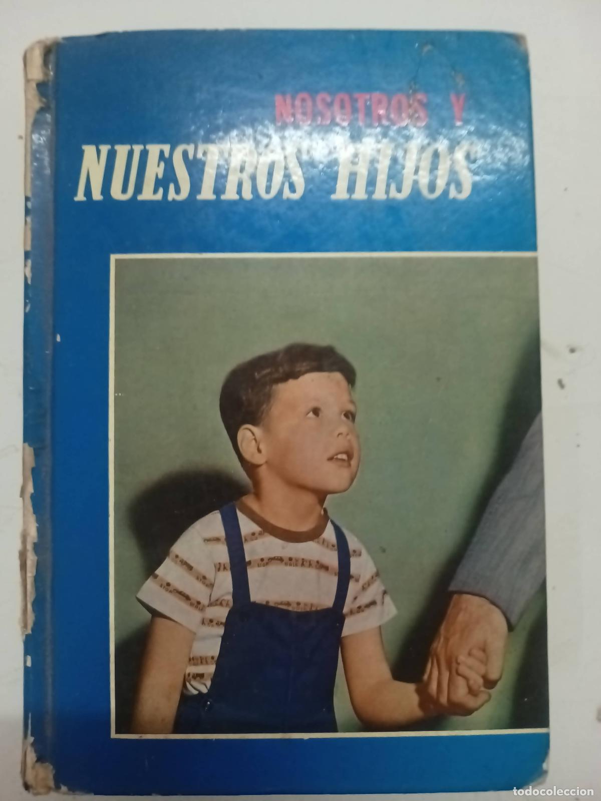 B&uuml;cher: Nosotros y nuestros hijos - Varios autores
