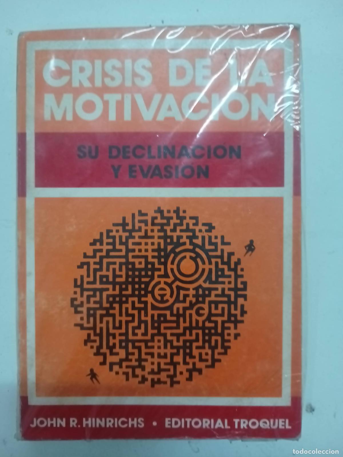 Libri di seconda mano: Crisis de la motivacion - John R. Hinrichs