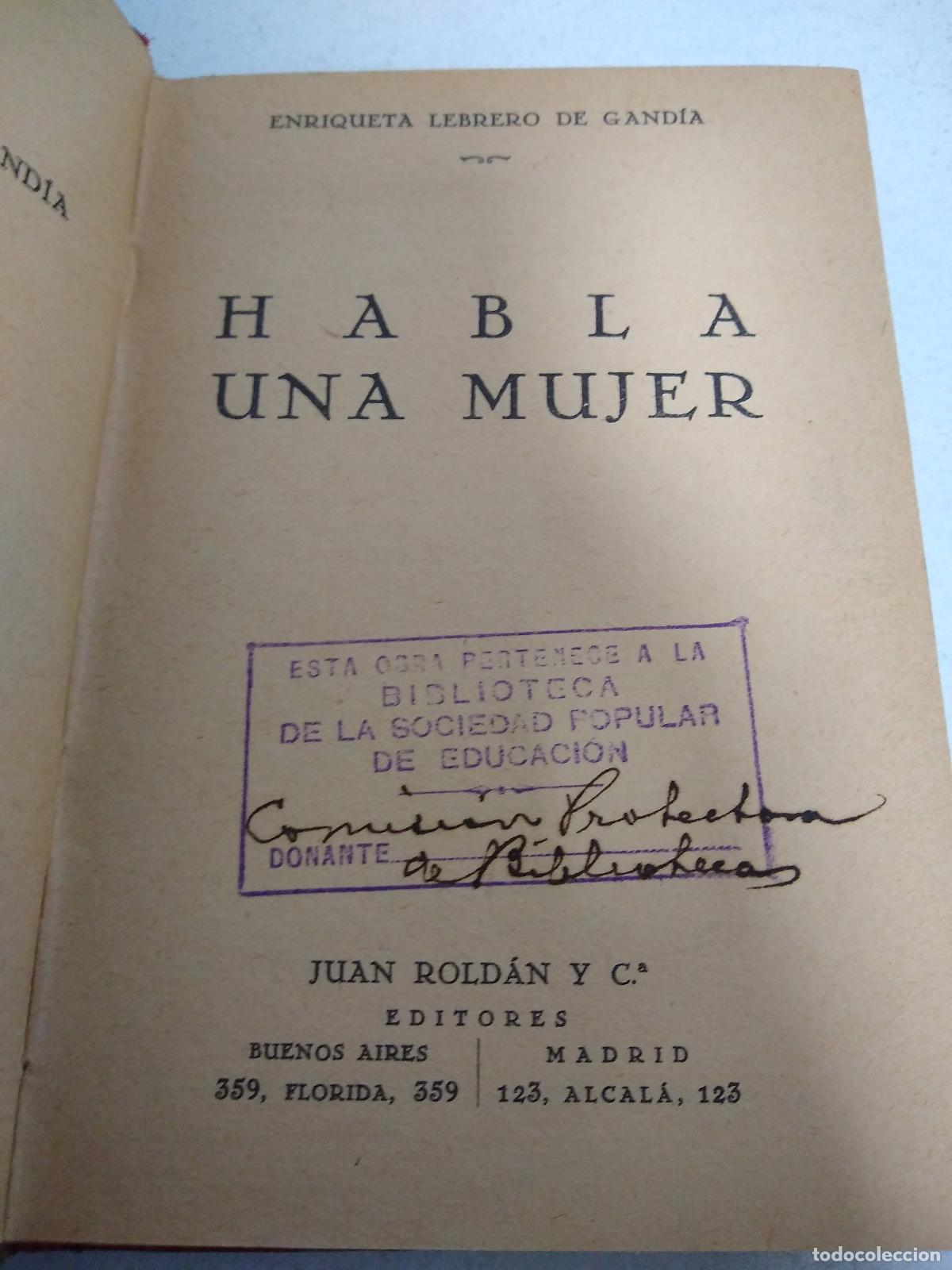 Libri di seconda mano: Habla una mujer - Enriqueta Lebrero de Gandia