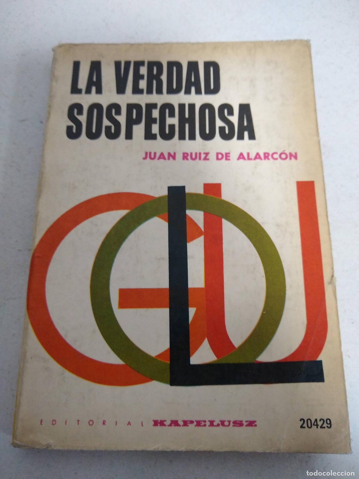Libri di seconda mano: La verdad sospechosa - Juan Ruiz de Alarcon