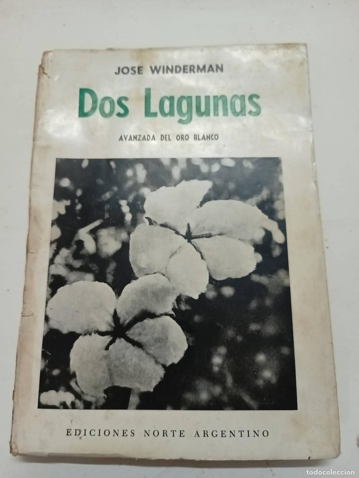 Libros: Dos lagunas - Jose Winderman - Foto 1