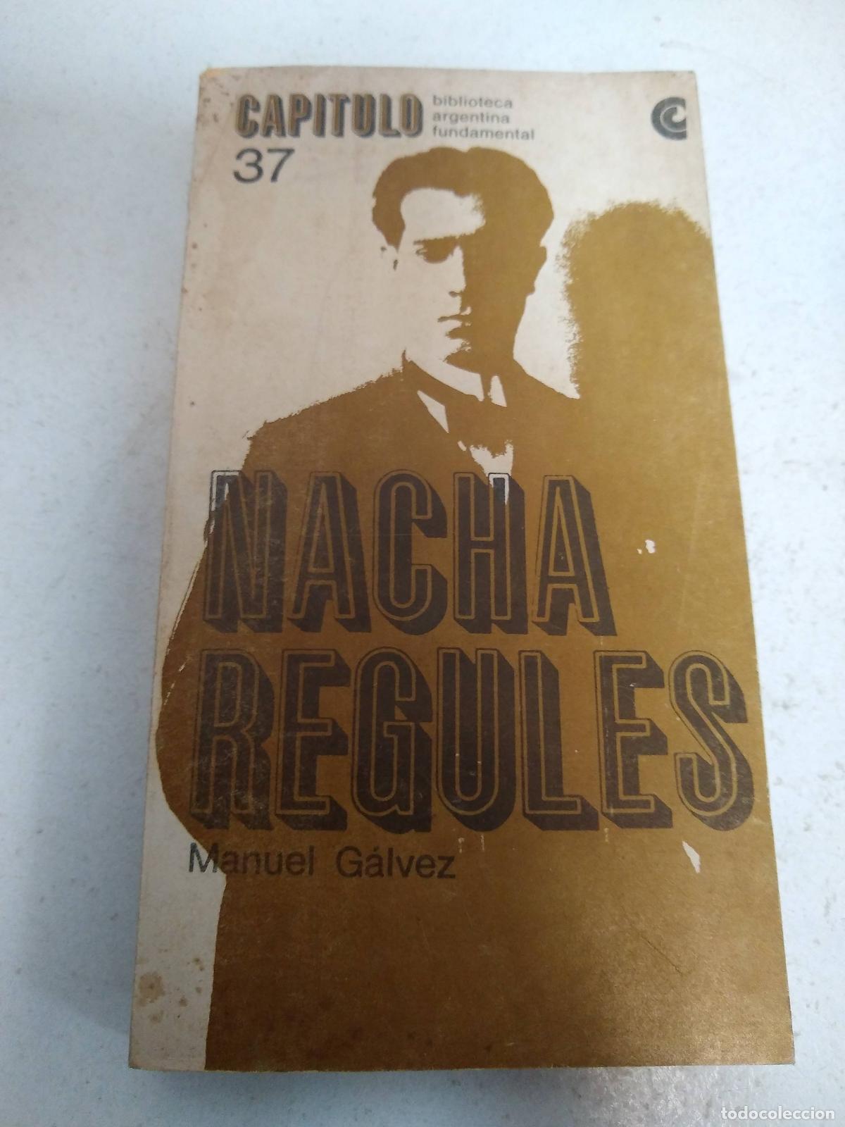Libros: Nacha regules - Manuel Galvez - Foto 1