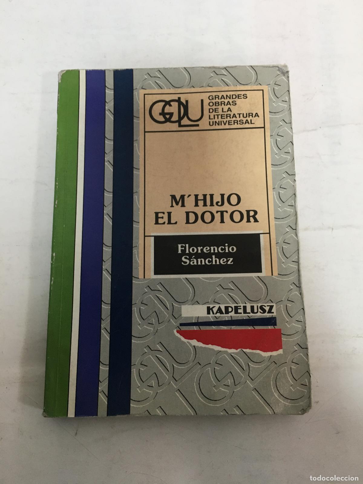 Libros: Mi hjo el dotor - Florencio Sanchez - Foto 1