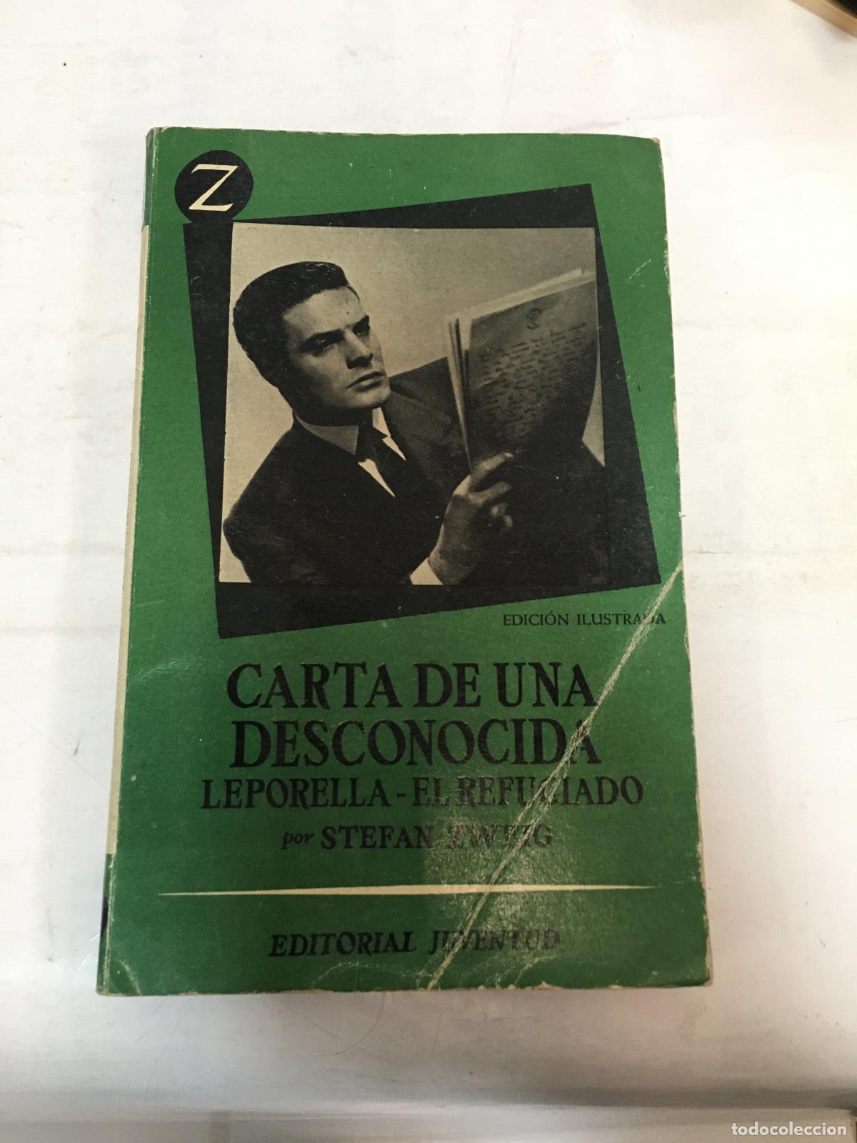 Libros: Carta de una desconocida Leporella- El refugiado - Stefan Zweig