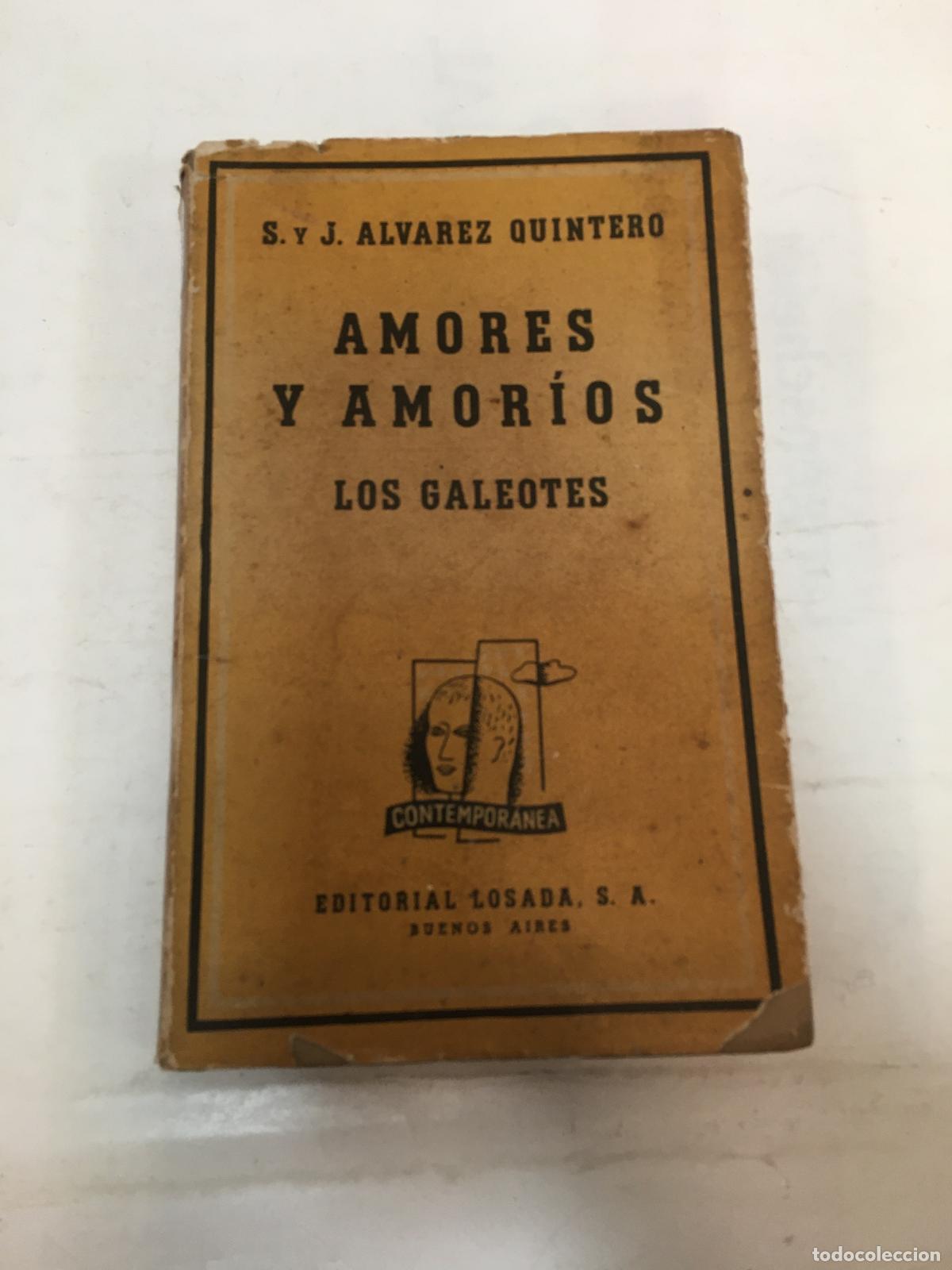 books: Amores y amor&iacute;os - S.Y J. Alvarez Quintero