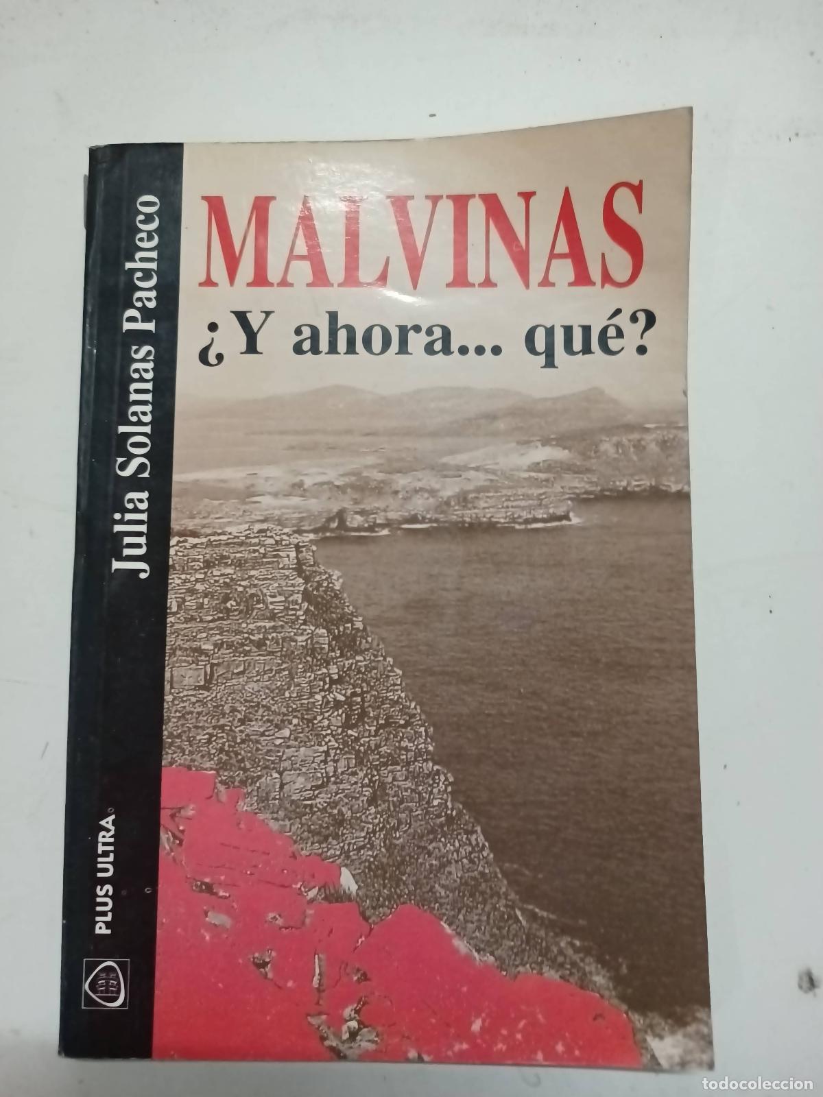 Libros: Malvinas, y ahora que? - Julia Solanas Pacheco - Foto 1
