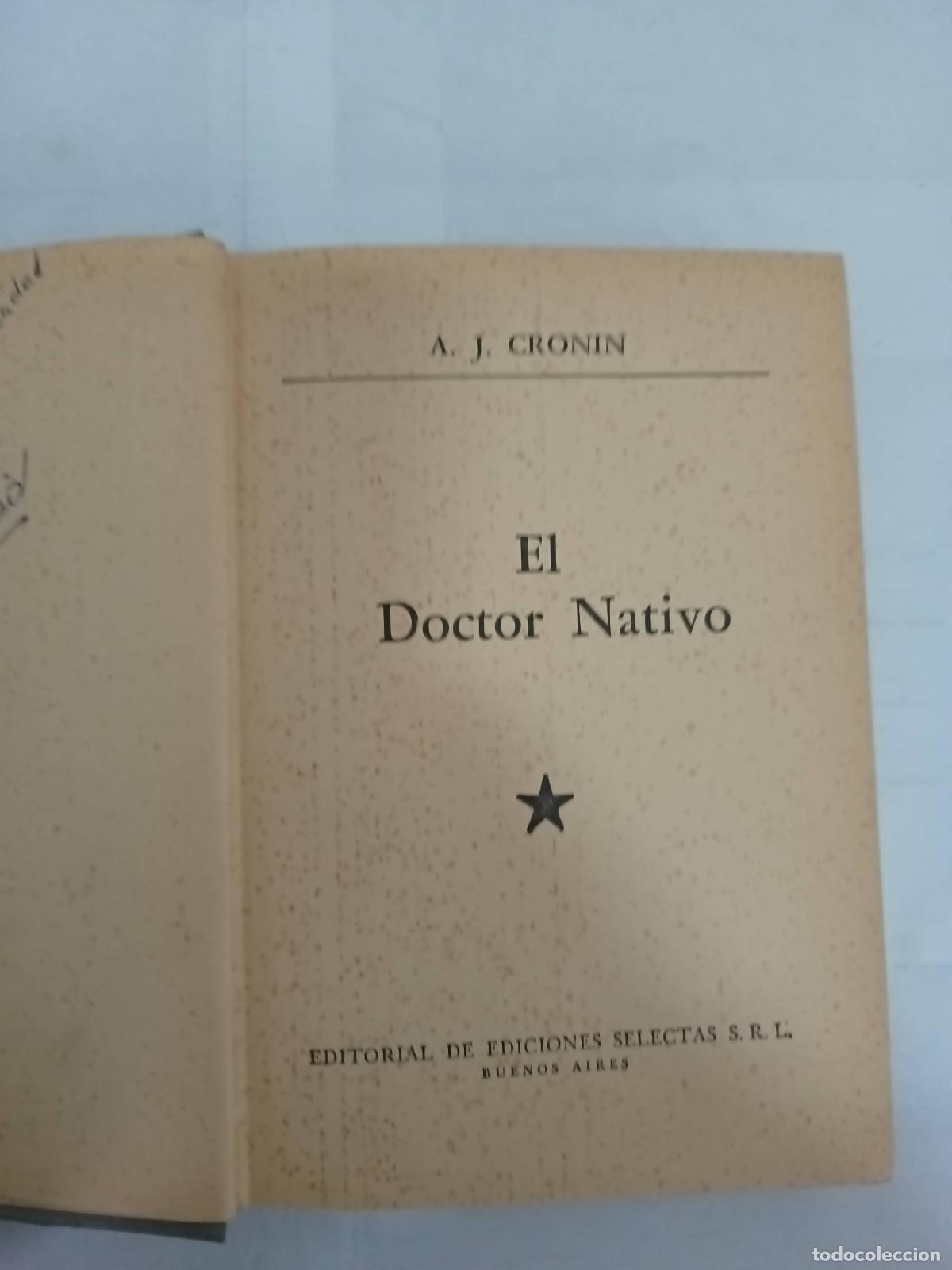 Libros: El doctor nativo - A. J. Cronin - Foto 1