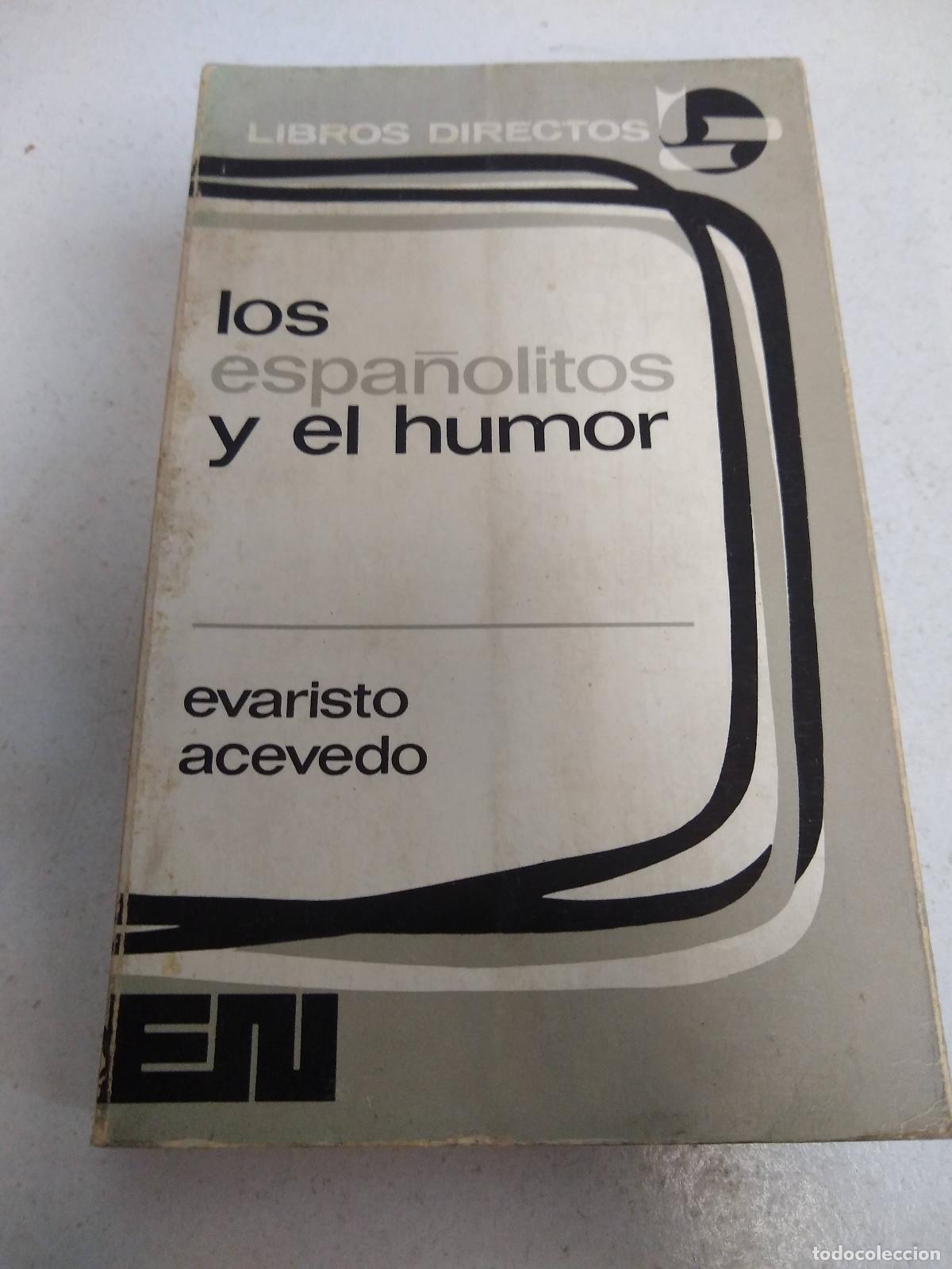 Libros: Los Espa&ntilde;olitos y el Humor - Acevedo, Evaristo - Foto 1