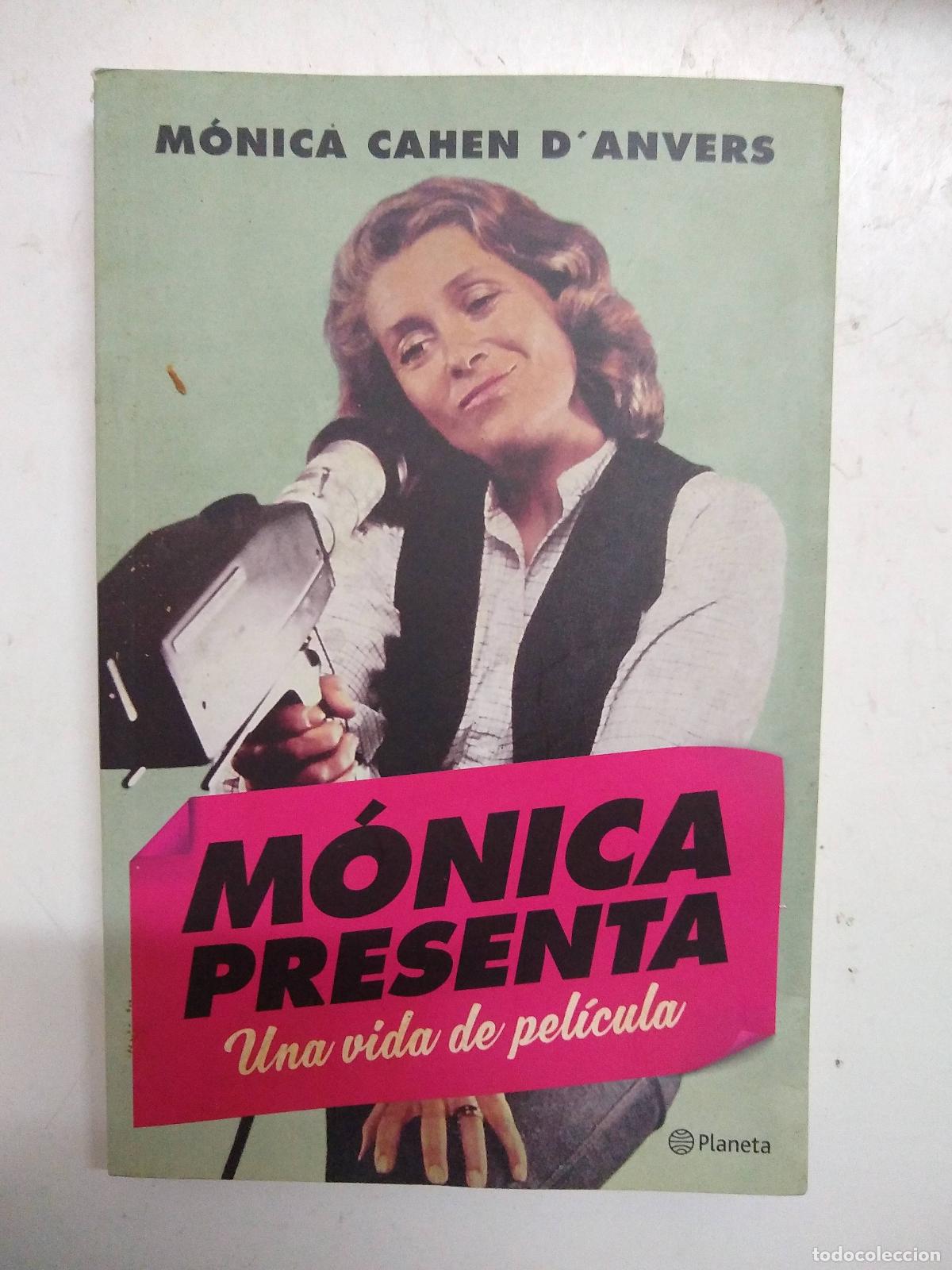 Libri di seconda mano: Monica presenta, Una vida de pelicula - Monica Cahen D'Anvers