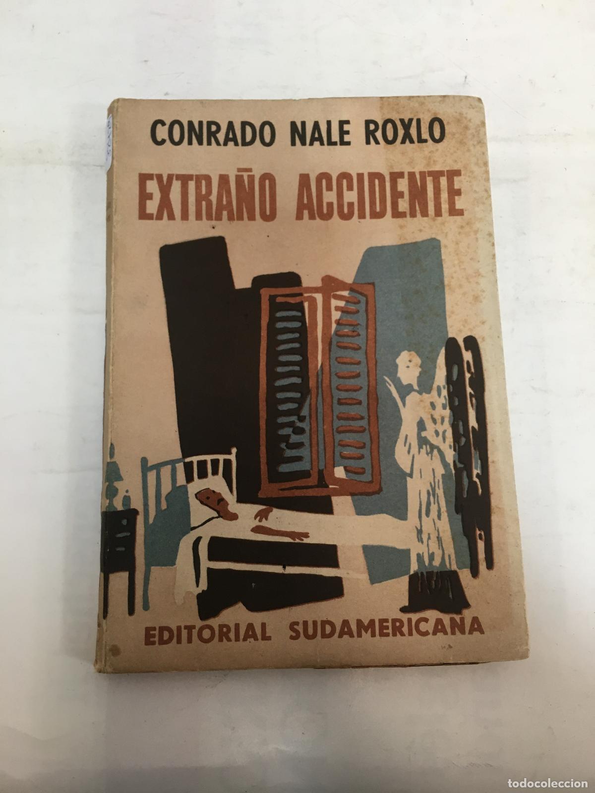Libri di seconda mano: EXTRA&Ntilde;O ACCIDENTE - NALE ROXLO, Conrado
