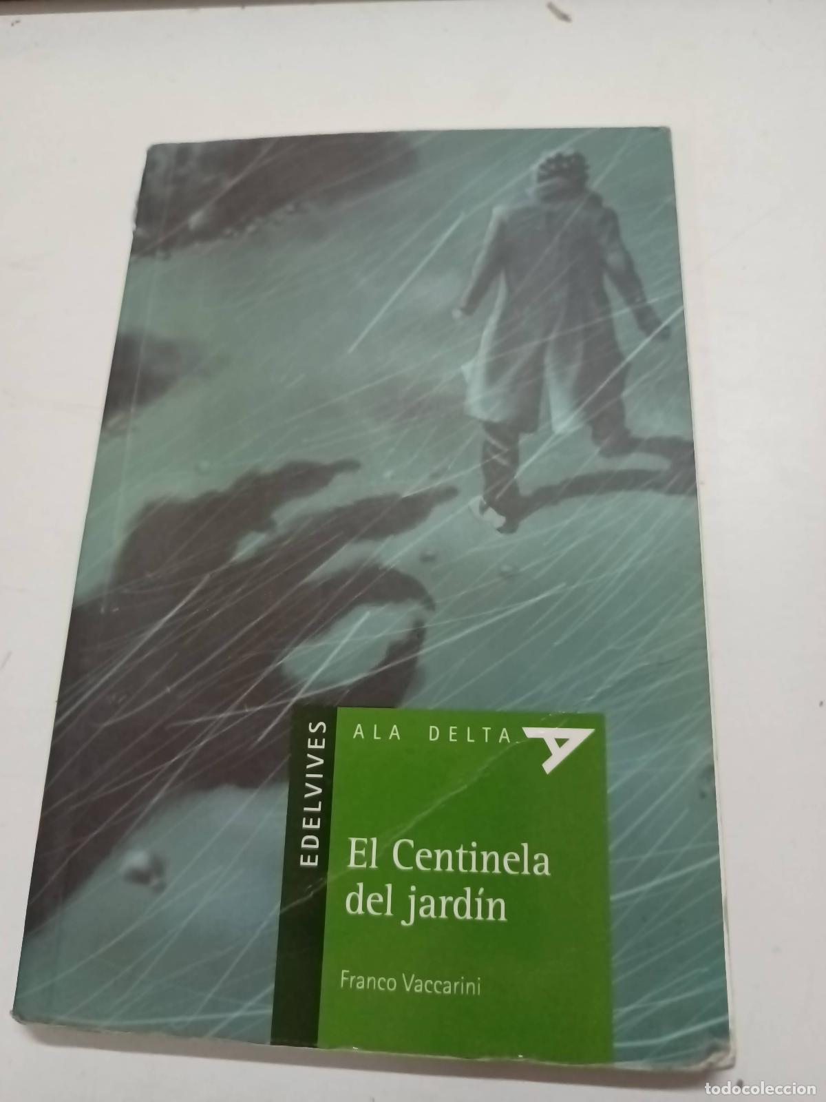 Libros: El centinela del jard&iacute;n - Franco Vaccarini - Foto 1