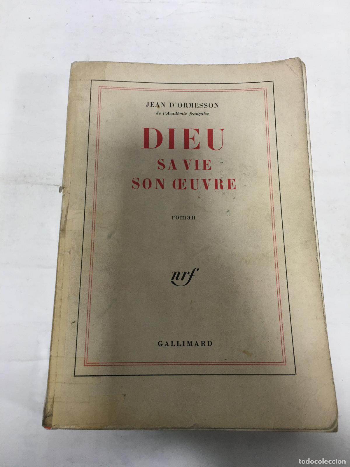 B&uuml;cher: Dieu sa vie son deuvre - Jean D'Ormesson