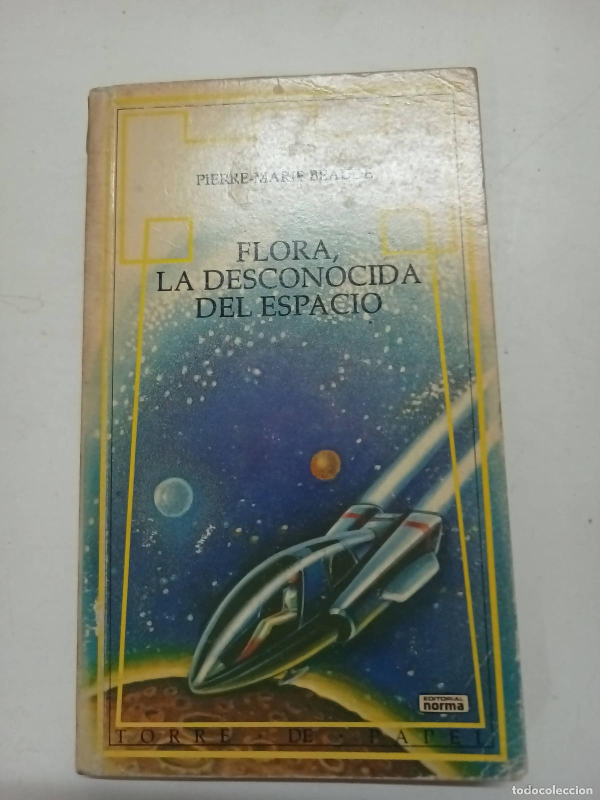 Libros: Flora, la desconocida del espacio - Pierre-Marie Beaude - Foto 1