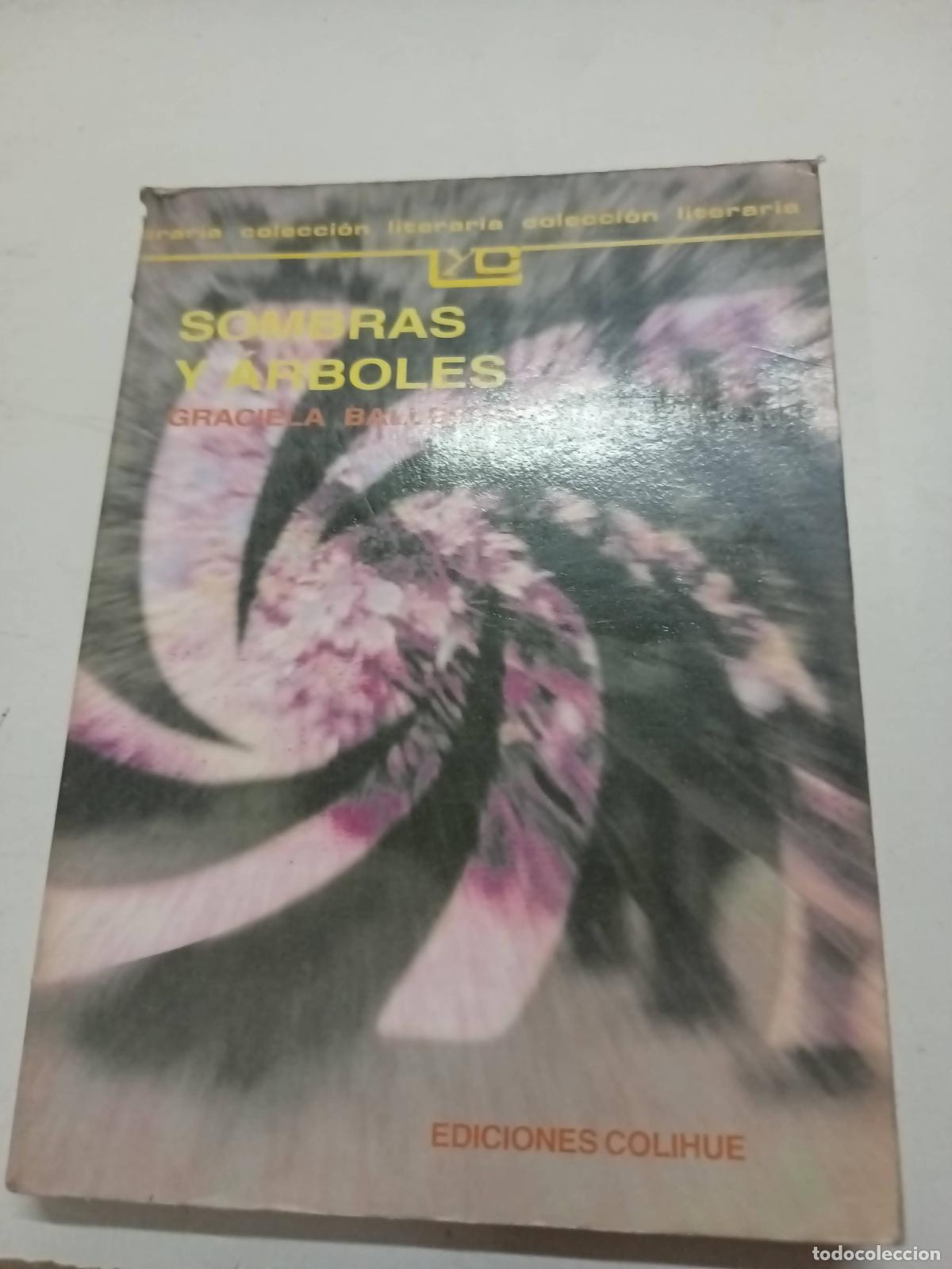 Libros: Sombras y arboles - Graciela Ballestero - Foto 1