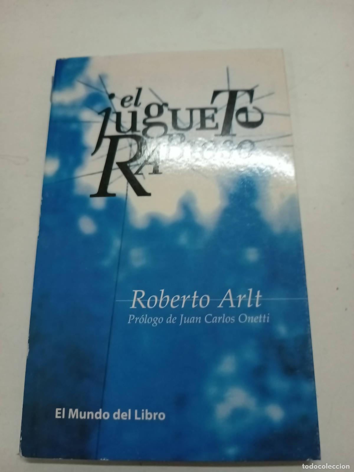 Libros: El juguete rabioso - Roberto Arlt - Foto 1