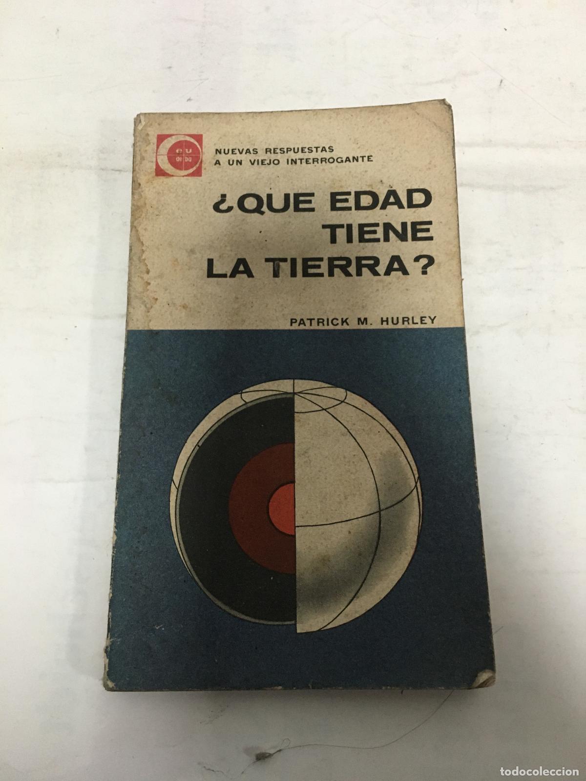 Libros: Que edad tiene la tierra? - Patrick M Hurley - Foto 1
