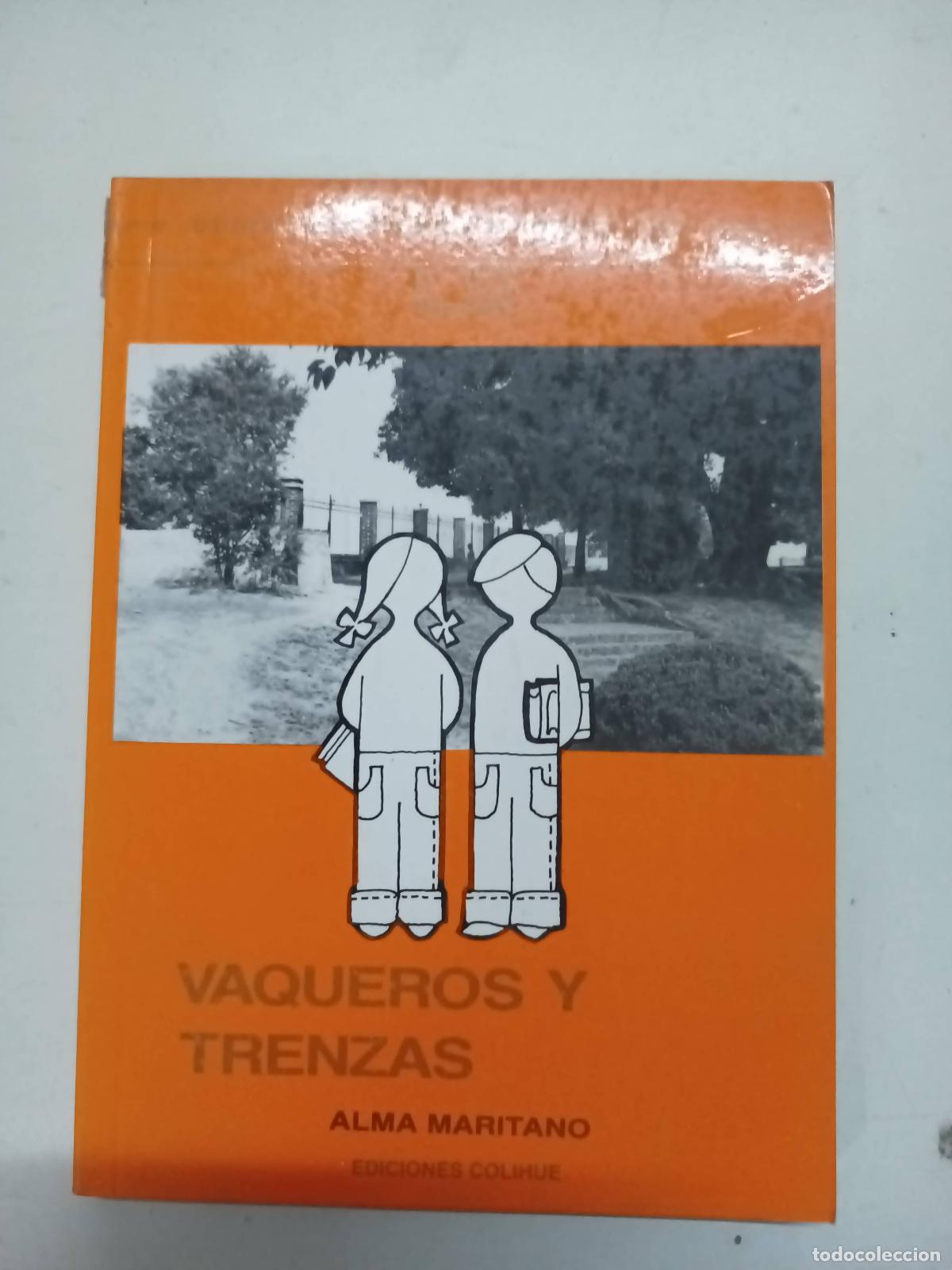 Libros: Vaqueros y trenzas - Alma Maritano - Foto 1