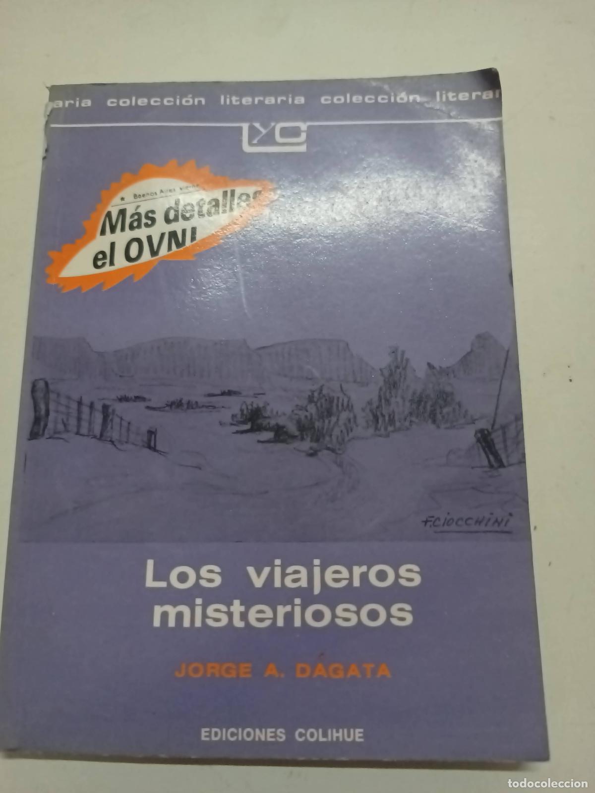 Libros: Los viajeros misteriosos - Jorge A. Dagata - Foto 1