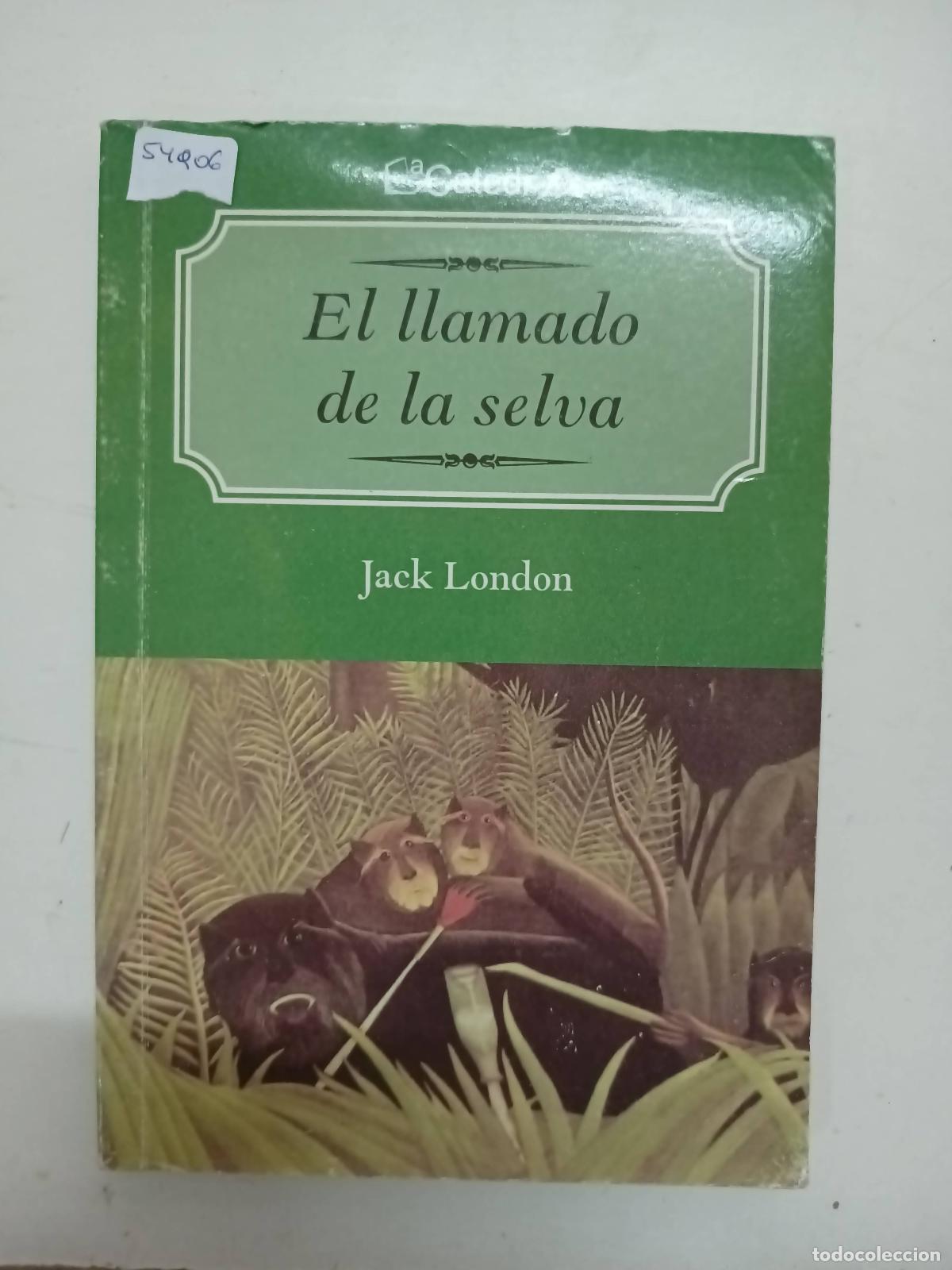 Libros: El llamado de la selva - Jack London - Foto 1