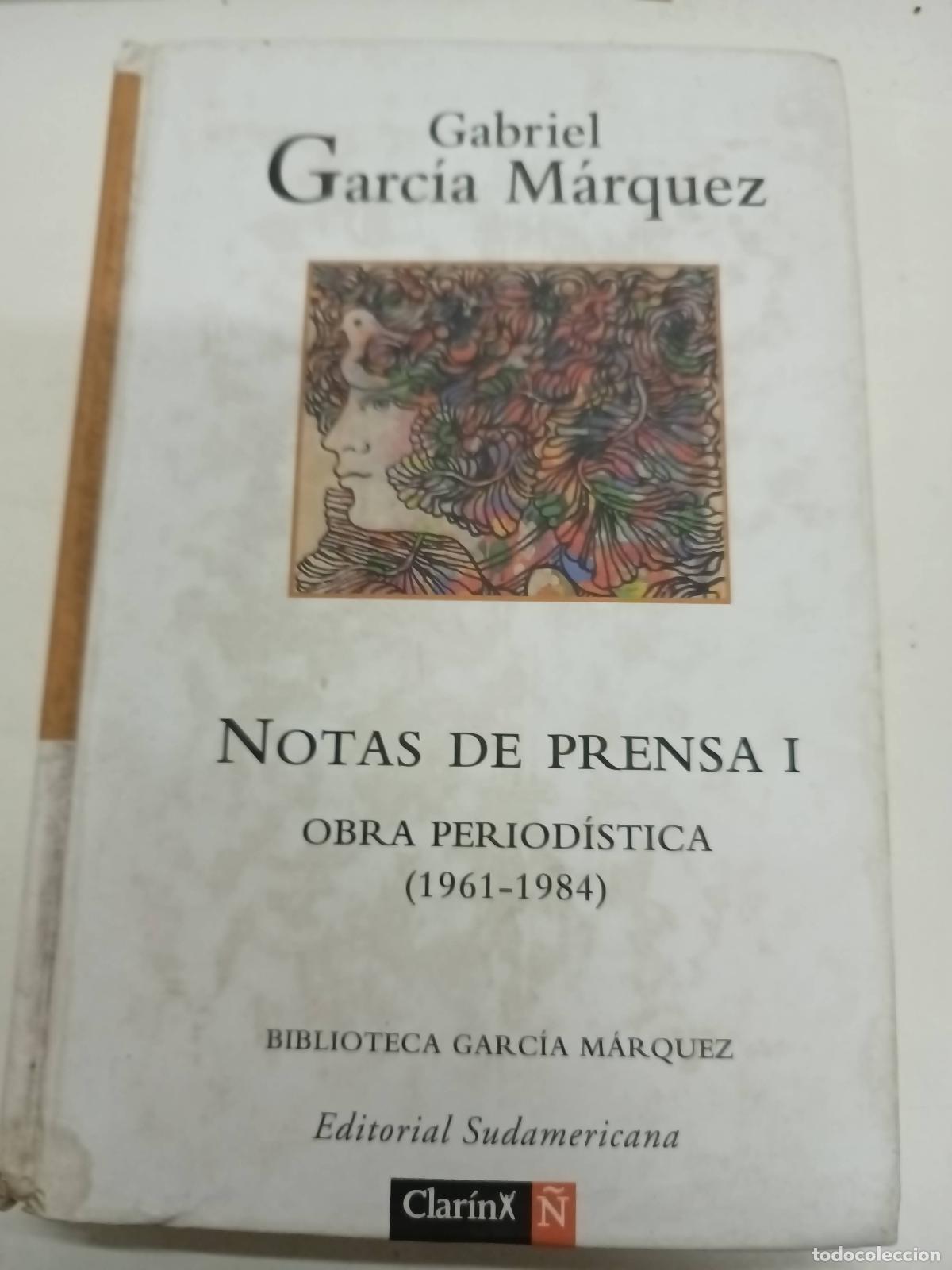 Libros: Notas de prensa i 1961 1984 - Gabriel Garc&iacute;a Marquez