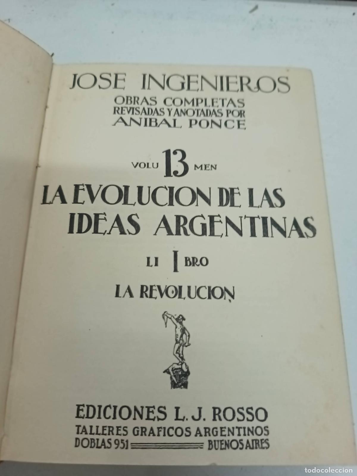 Libros: La evoluci&oacute;n de las ideas argentinas - Jose ingenieros - Foto 1