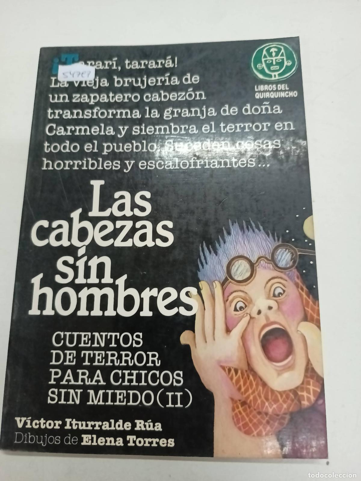 Libros: Las cabezas sin nombres - Victor Iturralde Rua - Foto 1