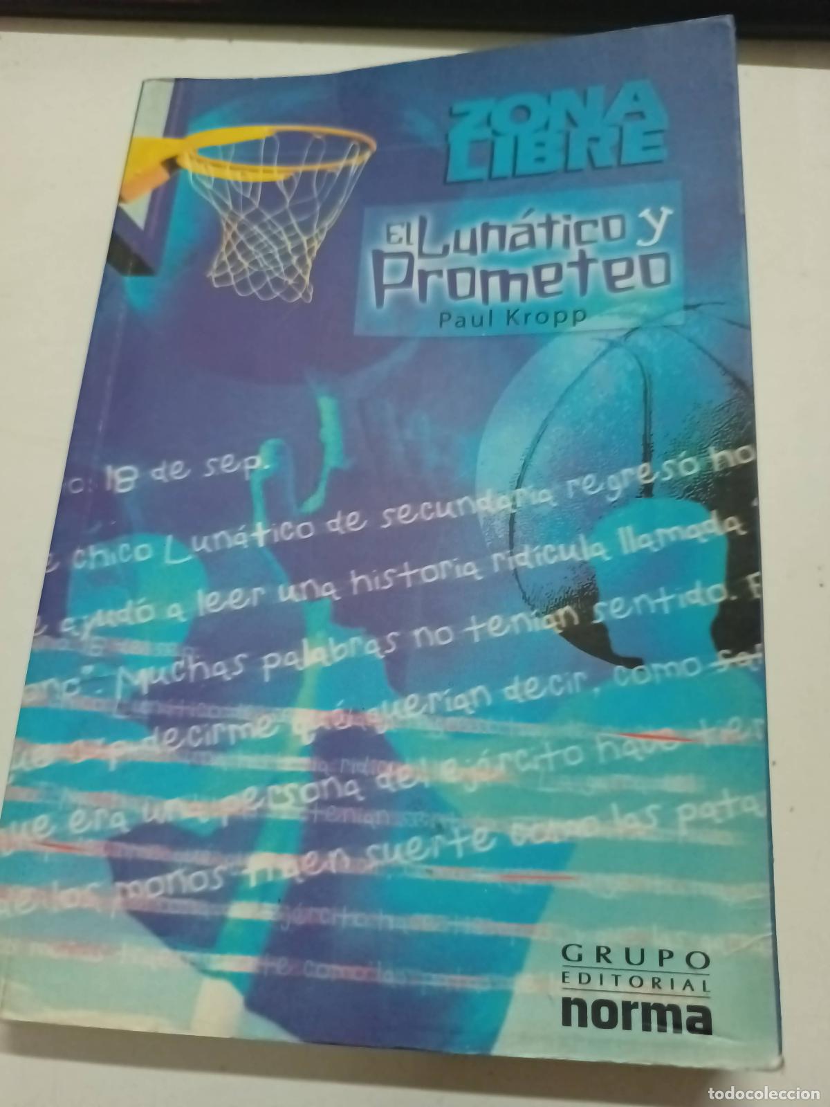 Libros: El lunatico y prometeo - Paul Kropp - Foto 1