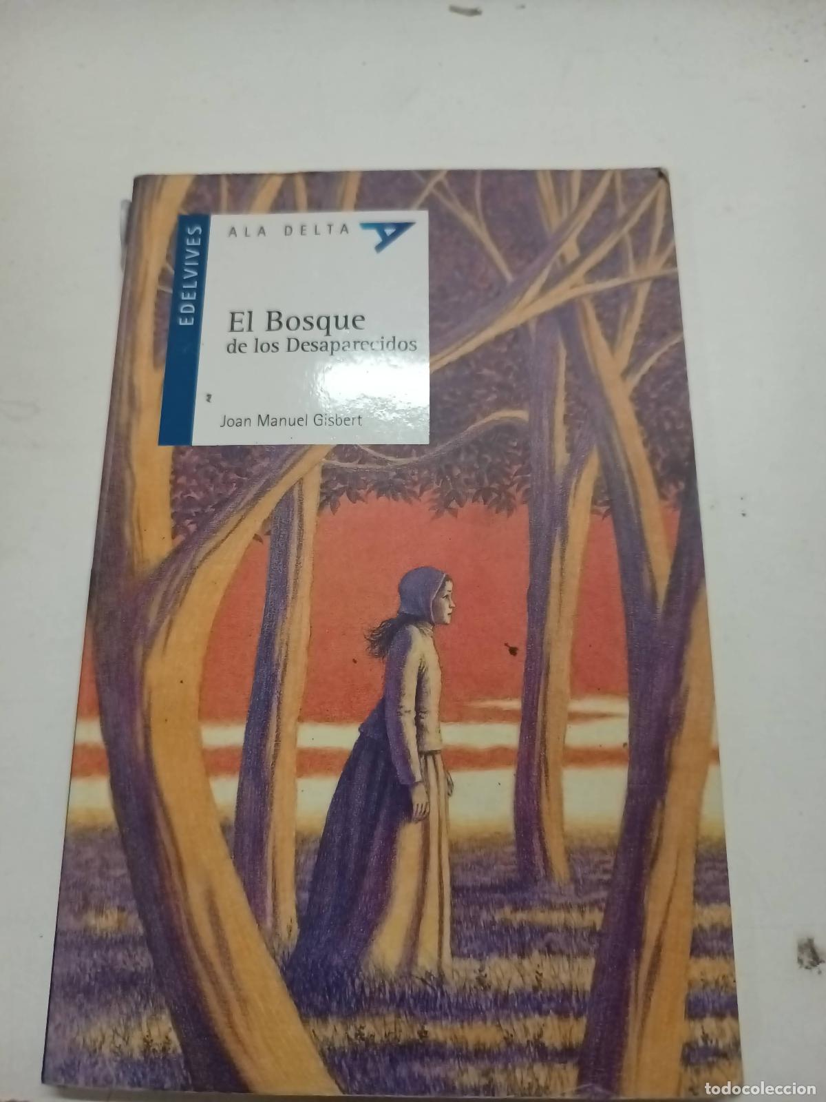 Libros: El Bosque de los Desaparecidos - Joan Manuel Gisbert - Foto 1