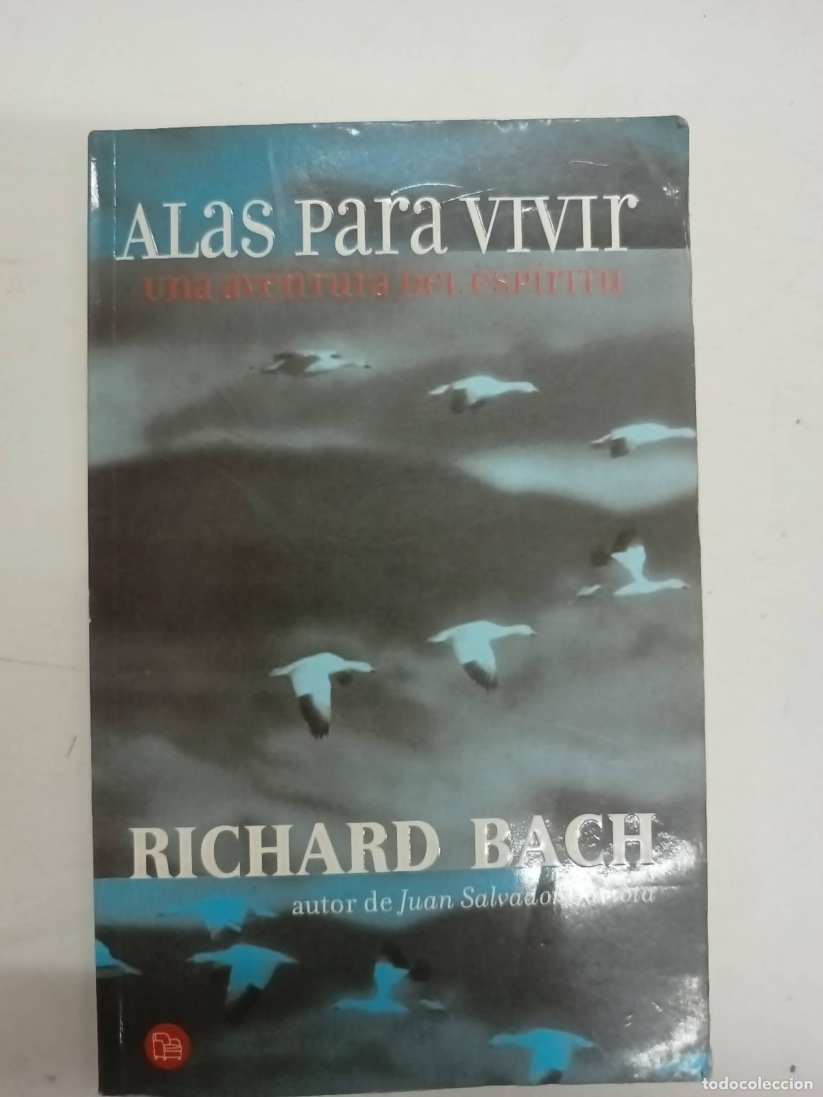 Libros: Alas Para Vivir - Richard Bach - Foto 1