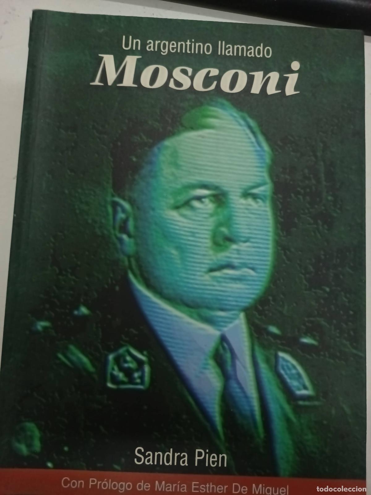 Libros: Un argentino llamado Mosconi - Sandra Pien - Foto 1