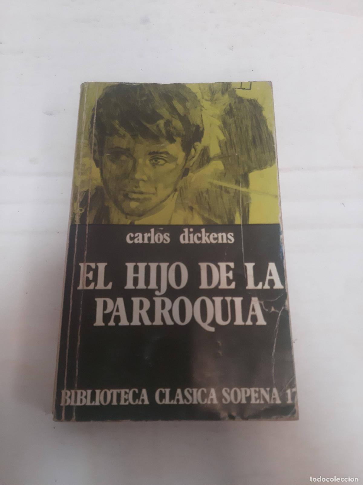 books: EL HIJO DE LA PARROQUIA. Trad. N. c. - Dickens, Carlos.