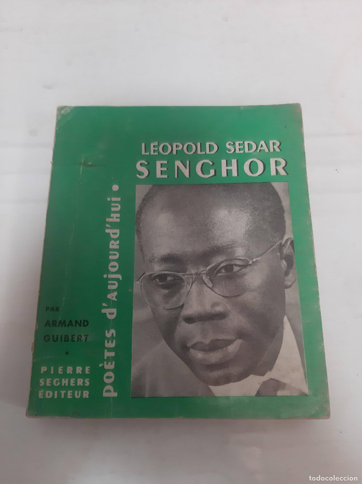 B&uuml;cher: L&eacute;opold S&eacute;dar Senghor - Armand Guibert