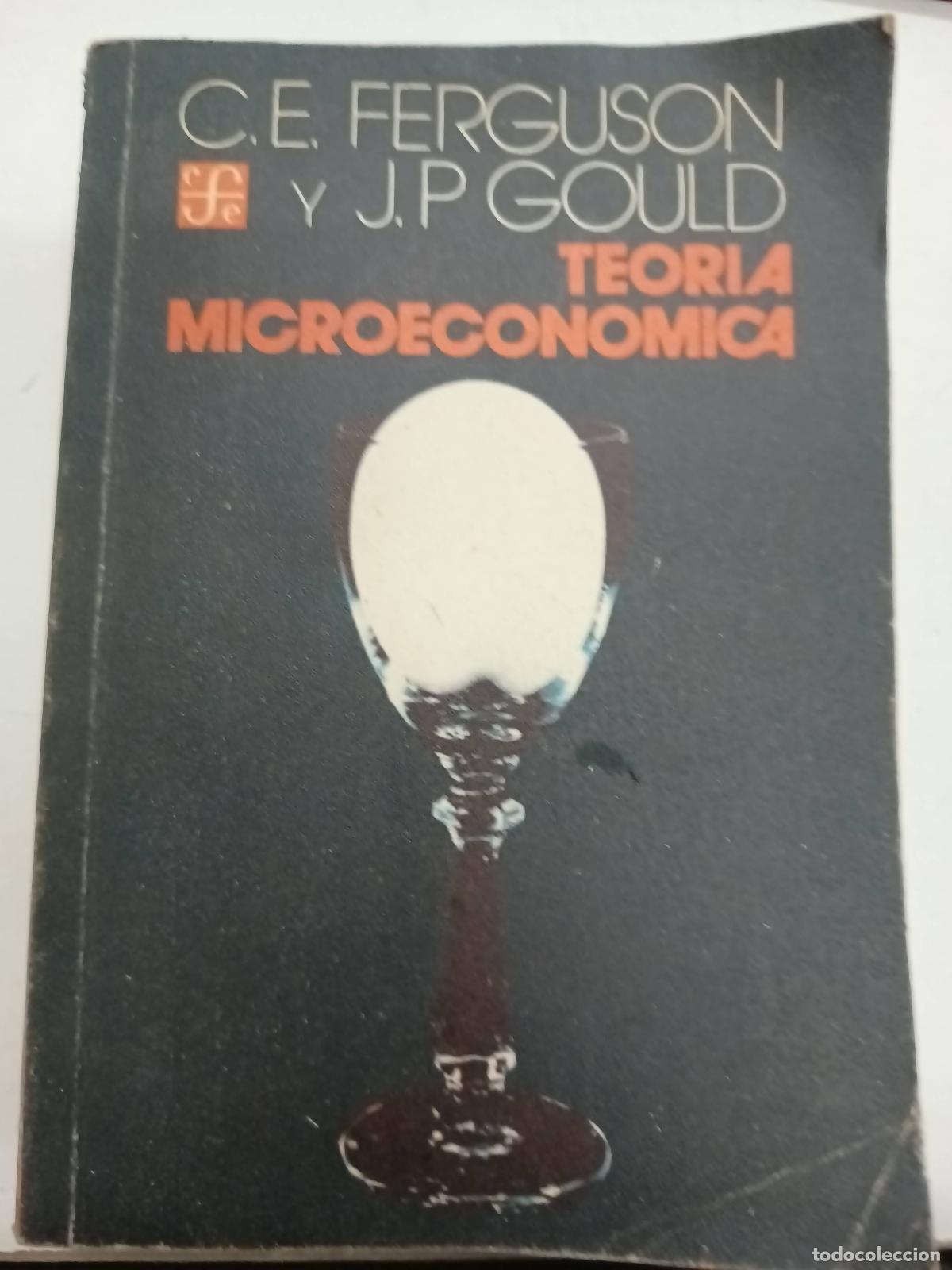 Libros: Teoria microeconomica - Ferguson y Gould - Foto 1