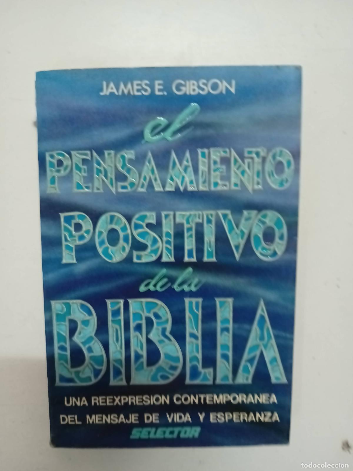 Libros: El pensamiento positivo de la Biblia - James Gibson