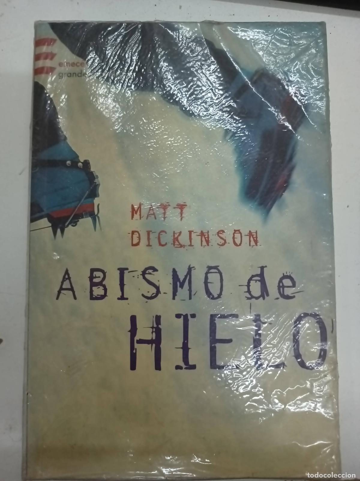Libros: Abismo de Hielo - Matt Dickinson