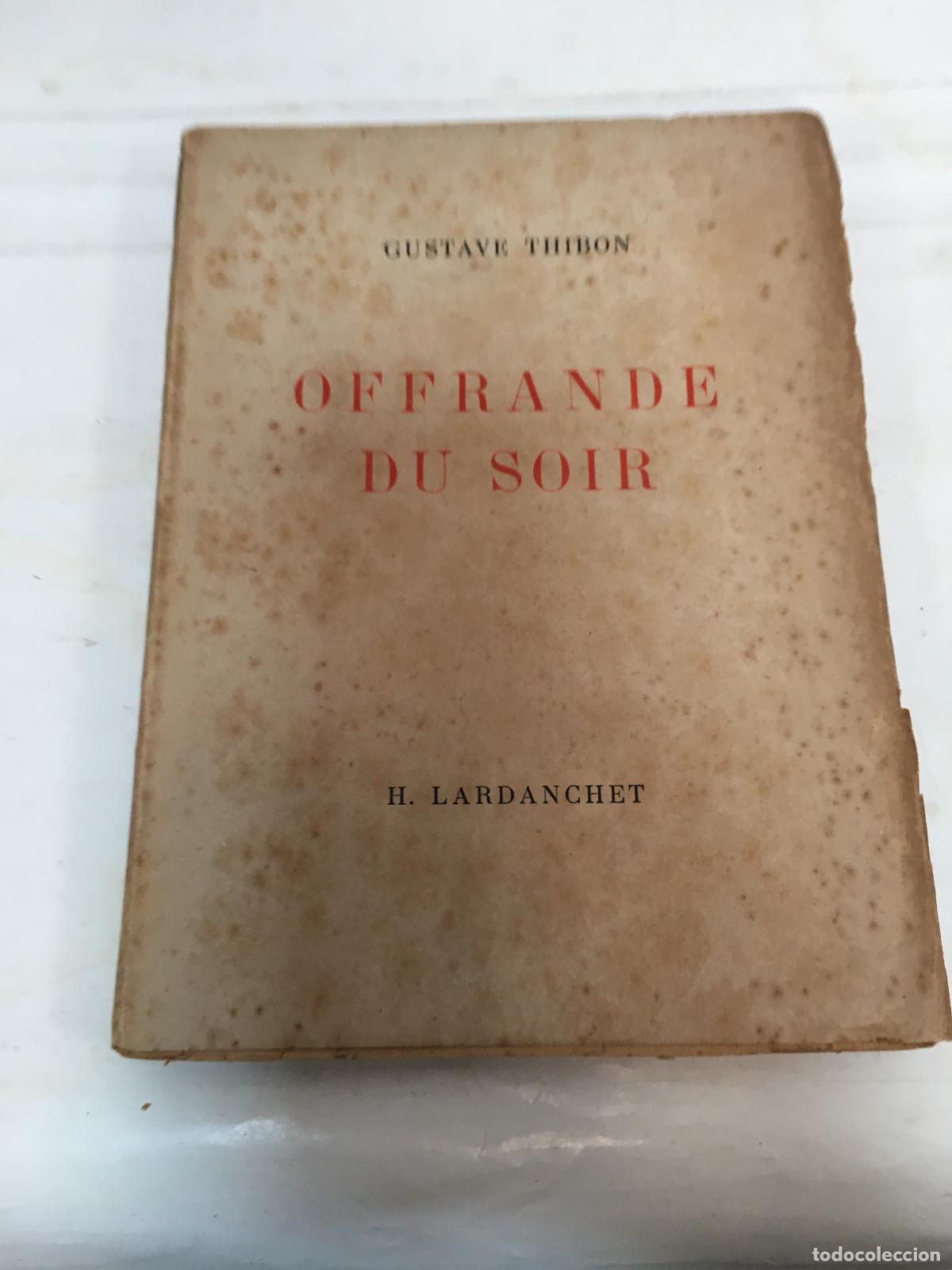 Libros: Offrande du soir - Gustave Thibon - Foto 1