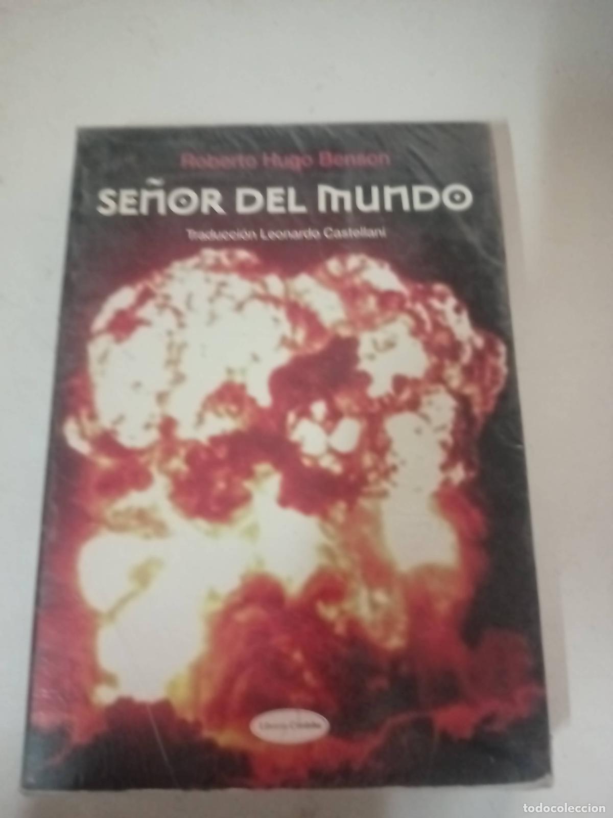 Libros: Se&ntilde;or del mundo - Roberto Hugo Benson - Foto 1