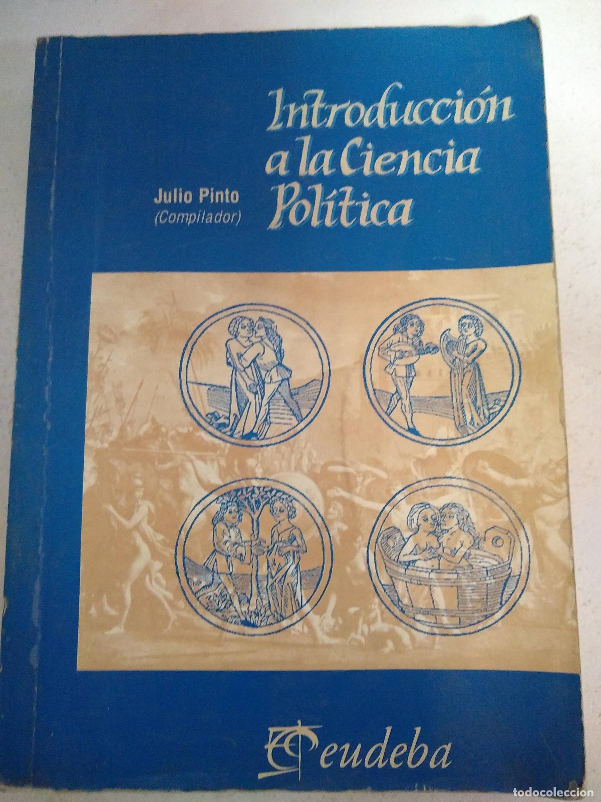 Libros: Introduccion a la Ciencia Politica - Julio Pinto - Foto 1