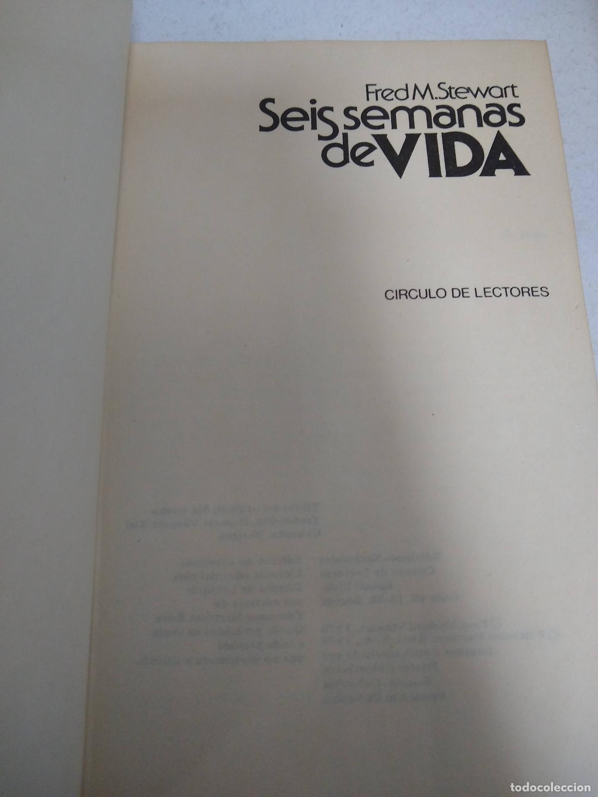 Libros: SEIS SEMANAS DE VIDA - Fred Mustard Stewart - Foto 1