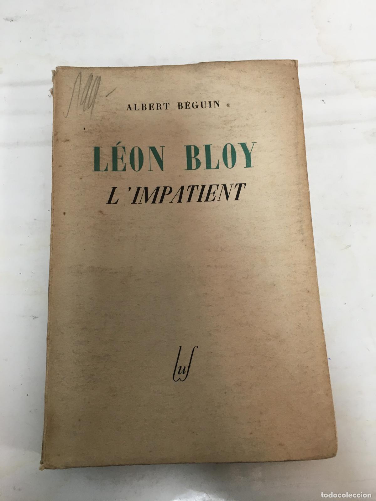 Libros: L&eacute;on Bloy limpatient - Albert B&eacute;guin - Foto 1