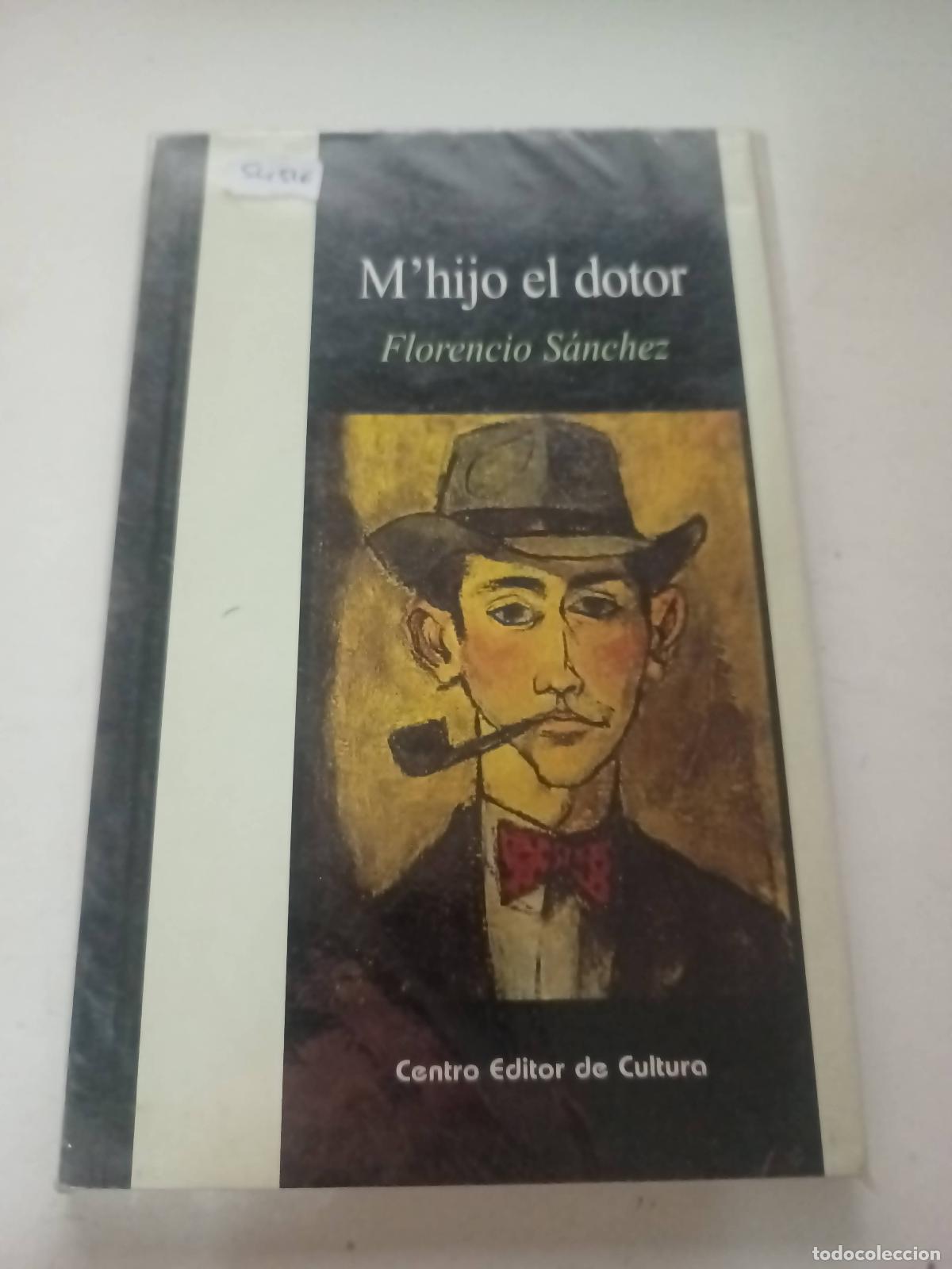 Libros: Mi hijo el dotor - Florencio Sanchez - Foto 1