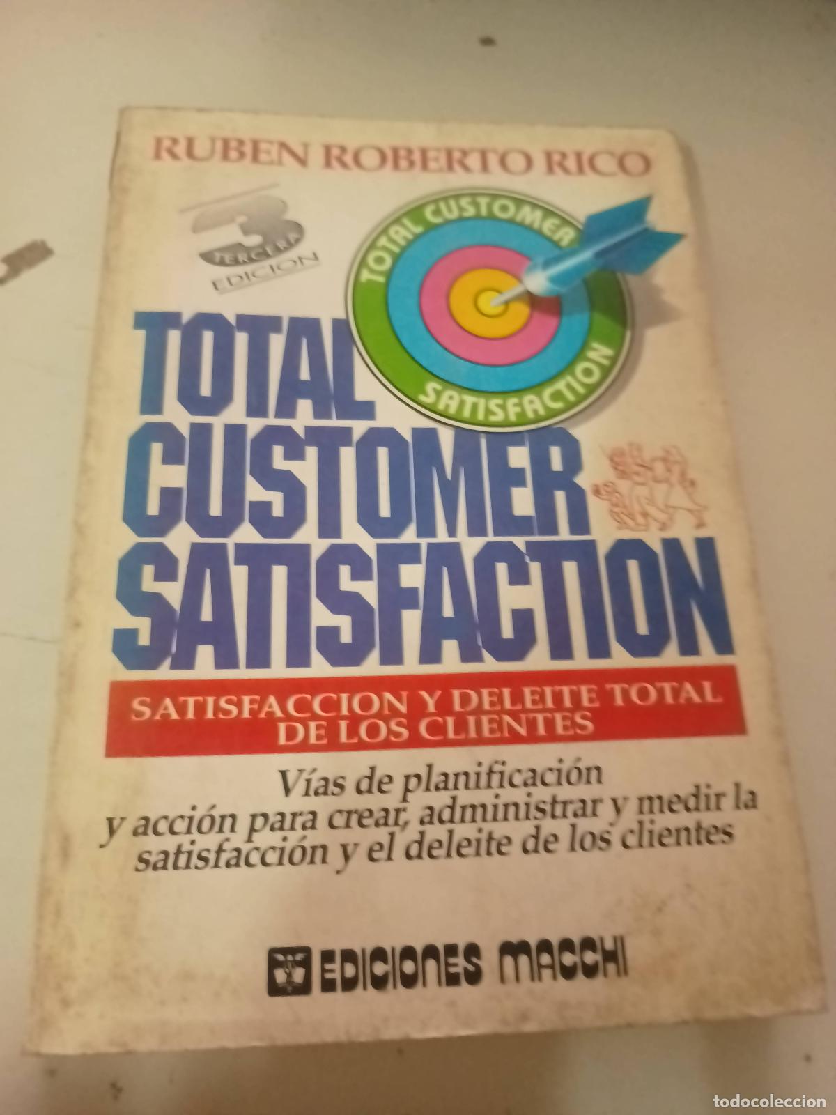 Libros: Total customer satisfaction - Ruben roberto rico - Foto 1