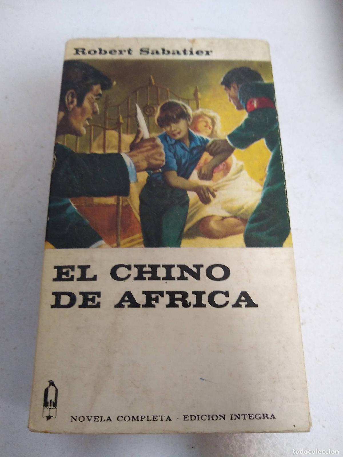 books: EL CHINO DE &Aacute;FRICA - Sabatier, Robert.