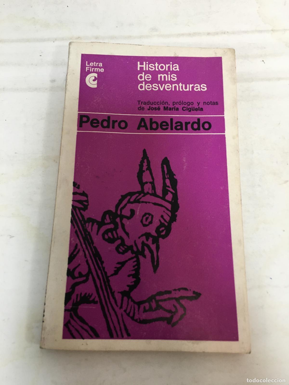 Libros: Historia de mis desventuras - Pedro Abelardo - Foto 1