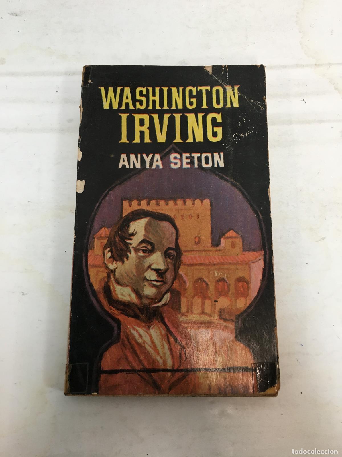 Libros: Washington irving - Anya Seton - Foto 1