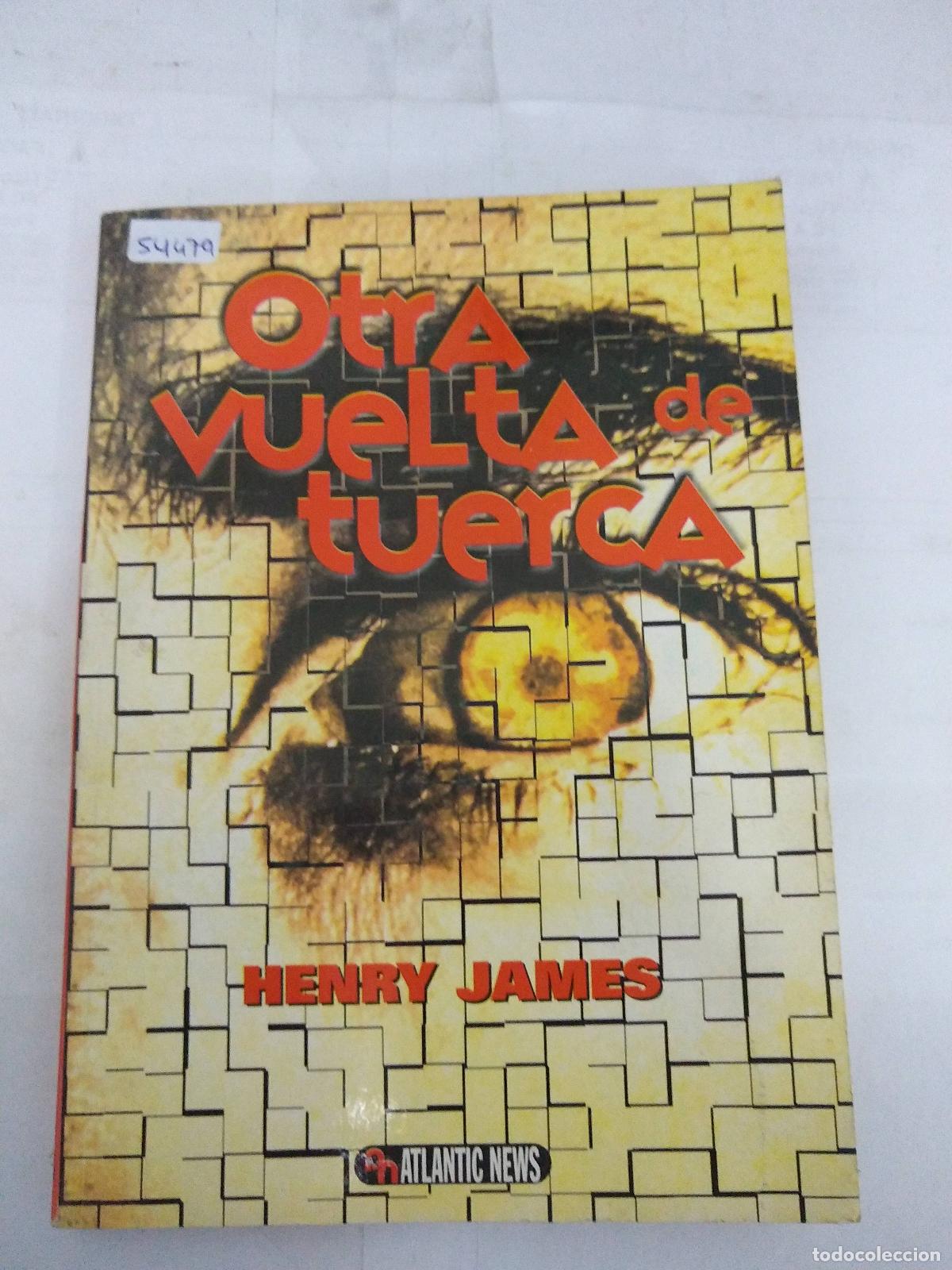 Libros: Otra vuelta de tuerca - Henry James - Foto 1