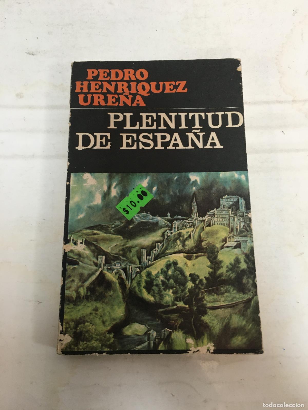 Libros: Plenitud de Espa&ntilde;a - HENR&Iacute;QUEZ URE&Ntilde;A, Pedro.- - Foto 1