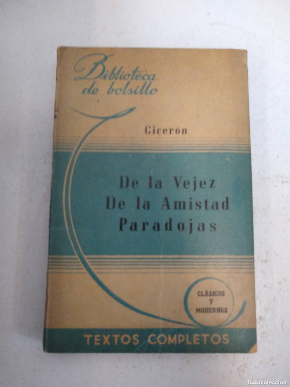Libros: De la vejez de la amistad paradojas - Ciceron - Foto 1