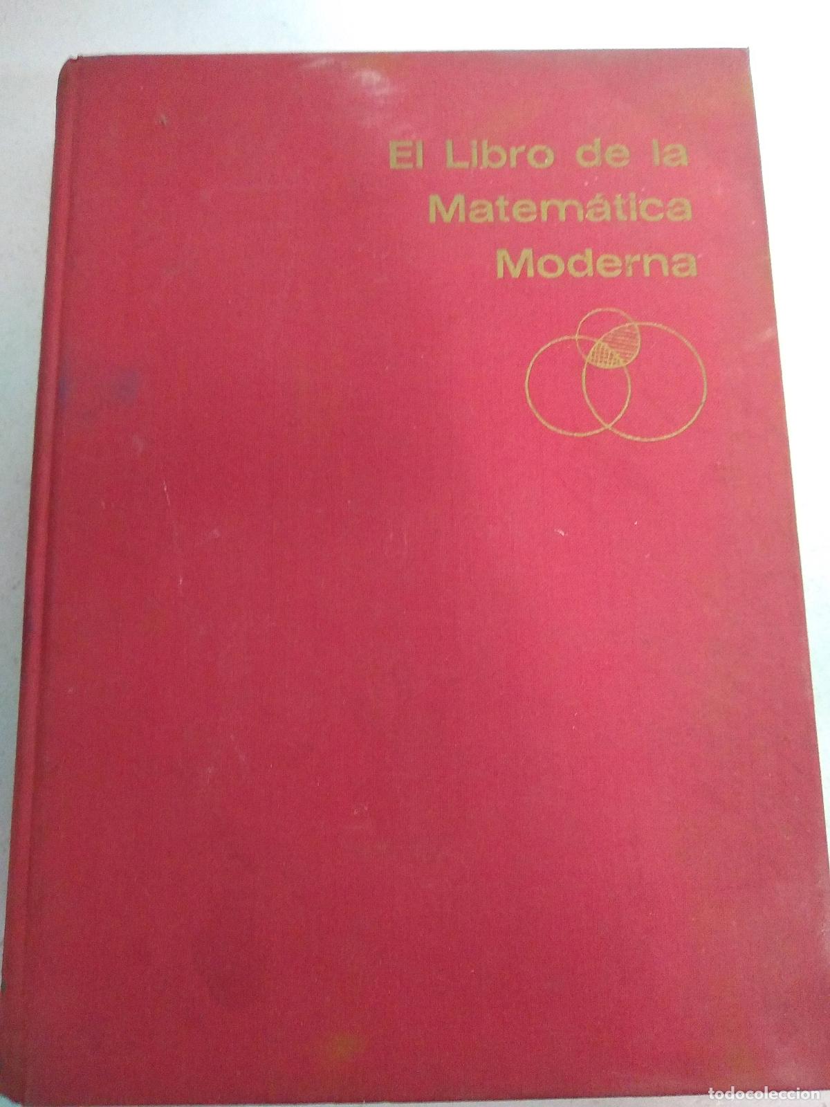 Libri di seconda mano: El libro de la matem&aacute;tica moderna - FUCHS, WALTER R.