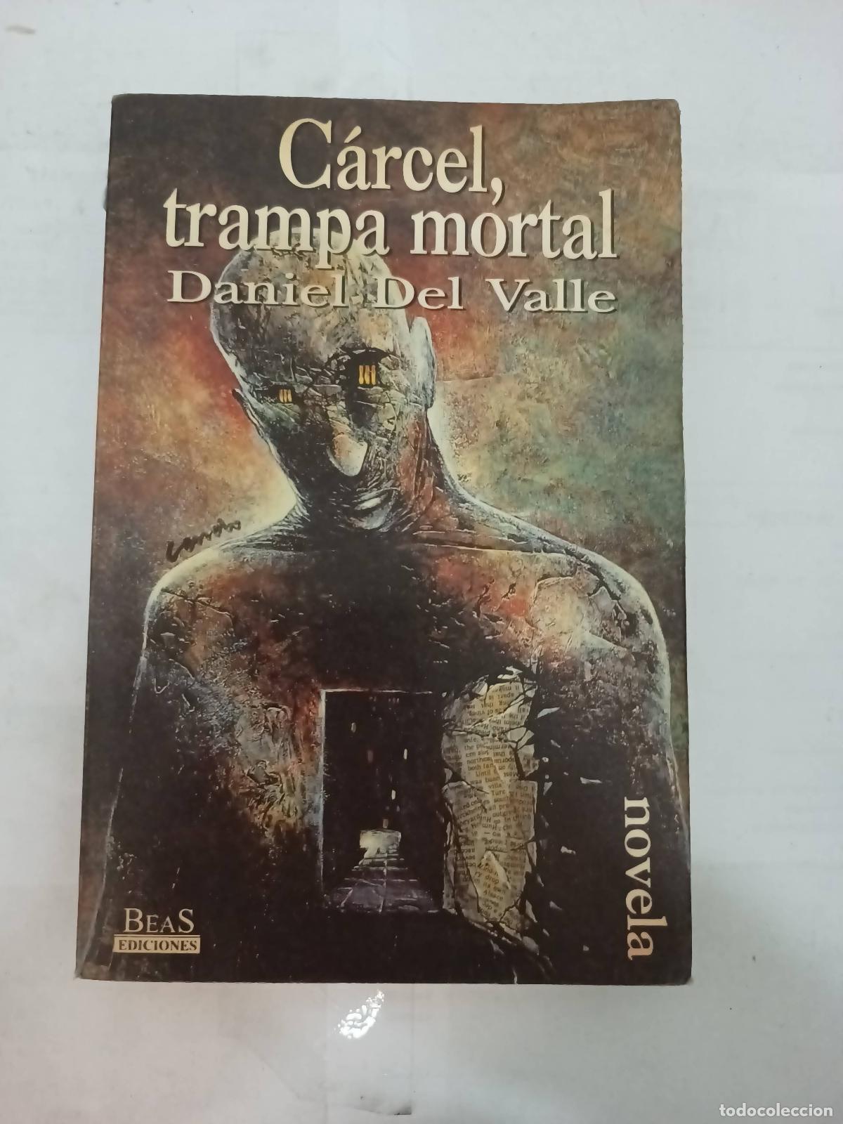 Libros: Carcel, trampa mortal - Daniel del Valle - Foto 1